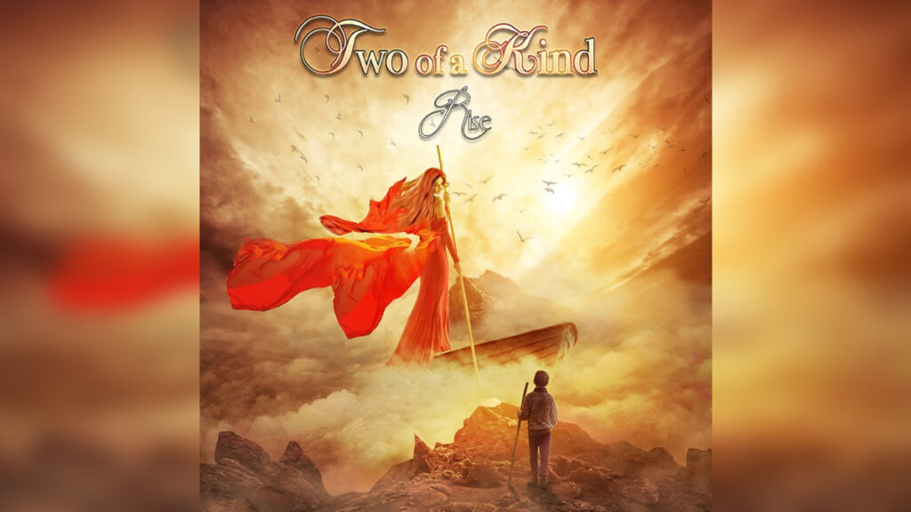 TWO OF A KIND ‘Rise’ - Cover Photo