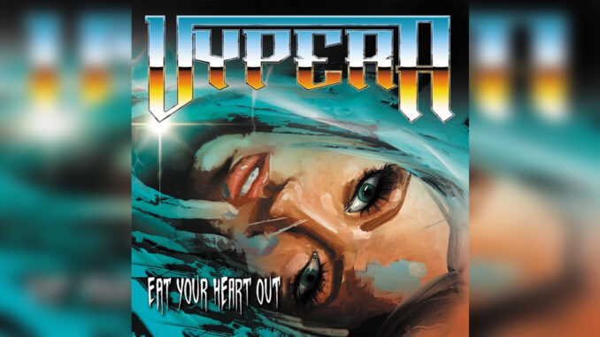 VYPERA 'Eat Your Heart Out' - Cover Photo VYPERA 'Eat Your Heart Out' - Cover Photo