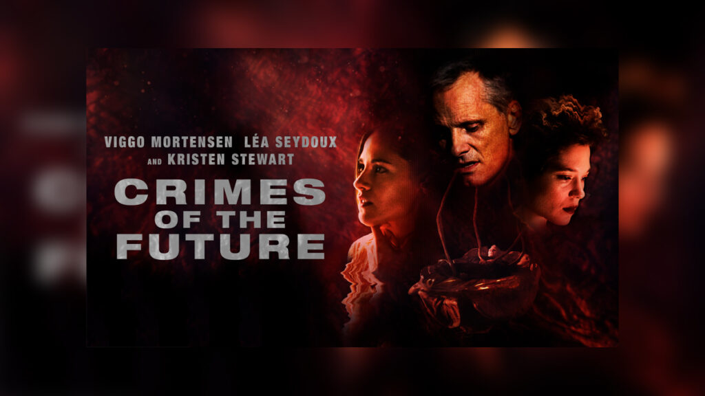 CRIMES OF THE FUTURE (2022) - Cover Photo