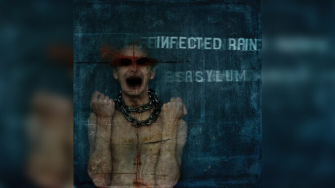 INFECTED RAIN 'Asylum' - Cover Photo