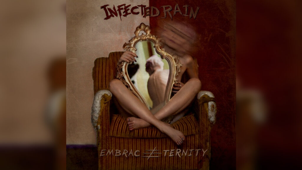 INFECTED RAIN 'Embrace Eternity' - Cover Photo