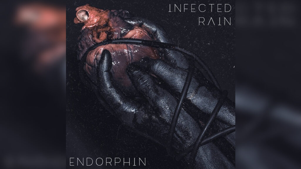 INFECTED RAIN 'Endorphin' - Cover Photo