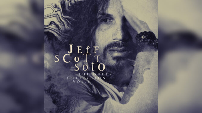 JEFF SCOTT SOTO 'The Duets Collection Vol. 1' - Cover Photo JEFF SCOTT SOTO 'The Duets Collection Vol. 1' - Cover Photo