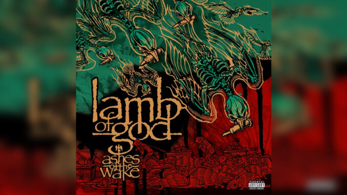 LAMB OF GOD 'Ashes of the Wake (15th Anniversary) - Cover Photo