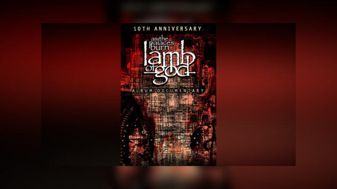 LAMB OF GOD THE MAKING OF AS THE PALACES BURN ALBUM - Cover Photo