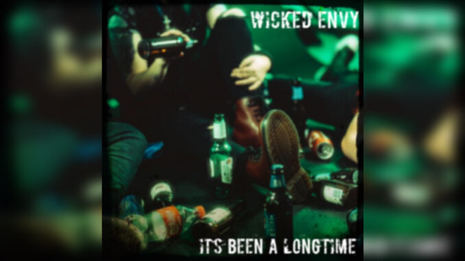 WICKED ENVY 'Its Been a Longtime - Single' - Cover Photo WICKED ENVY 'Its Been a Longtime - Single' - Cover Photo