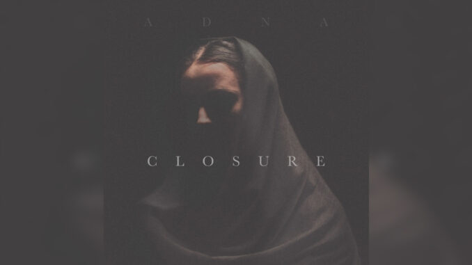ADNA 'Closure' - Cover Photo