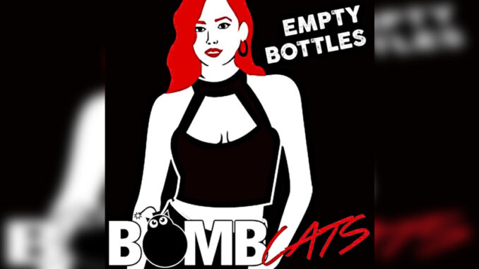 BOMB CATS 'Empty Bottles' - Cover Photo