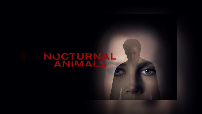 NOCTURNAL ANIMALS - Cover Photo NOCTURNAL ANIMALS - Cover Photo