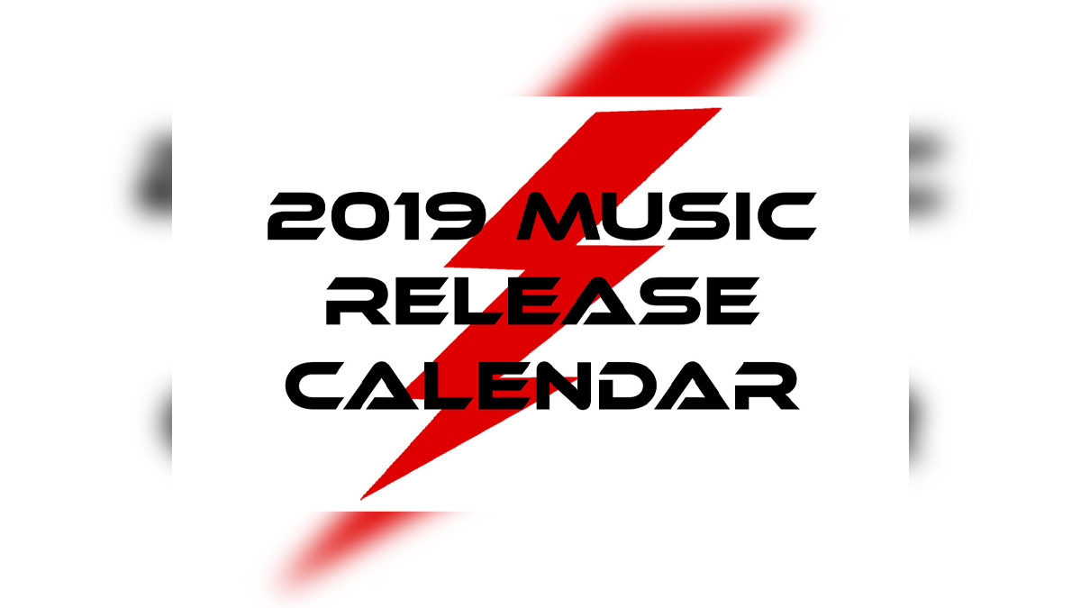 2019 MUSIC RELEASE CALENDAR INFRARED MAGAZINE