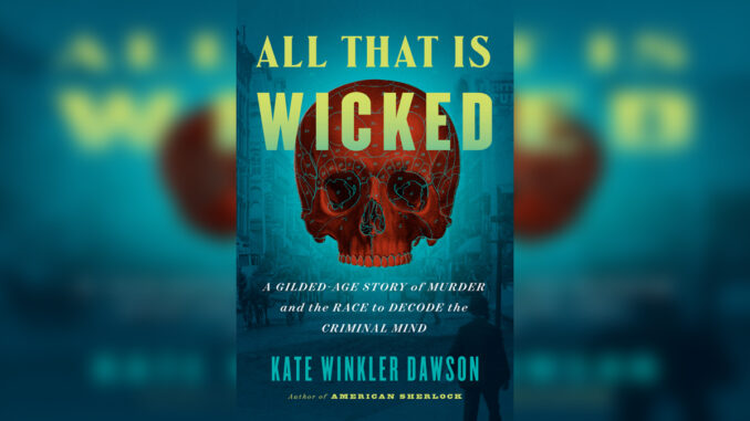 'All That Is Wicked' by KATE WINKLER DAWSON - Cover Photo