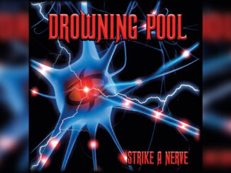DROWNING POOL 'Strike A Nerve' - Cover Photo