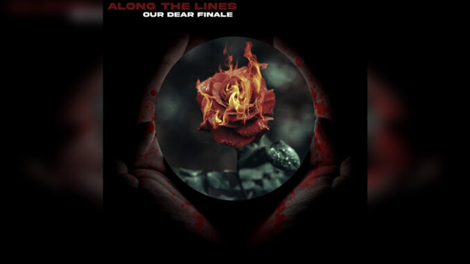ALONG THE LINES 'Our Dear Finale' - Cover Photo