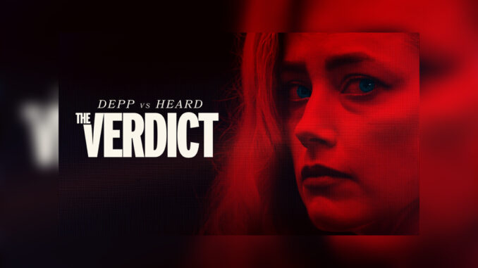 DEPP VS HEARD THE VERDICT - Cover Photo DEPP VS HEARD THE VERDICT - Cover Photo