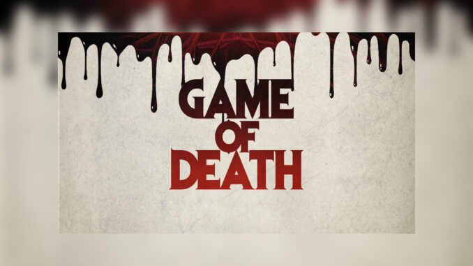 GAME OF DEATH (2020) - Cover Photo