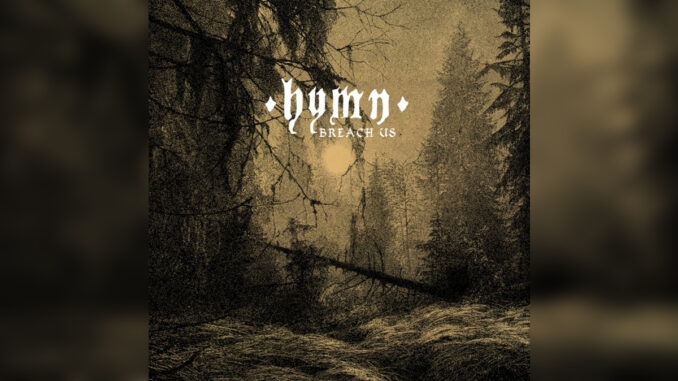 HYMN 'Breach Us' - Cover Photo HYMN 'Breach Us' - Cover Photo