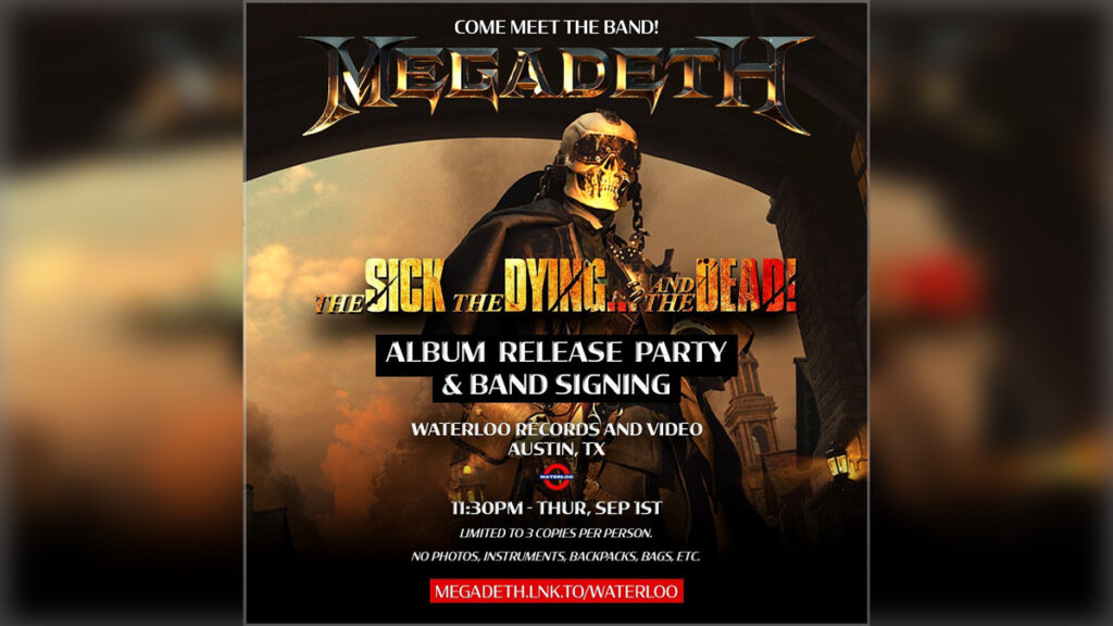 MEGADETH The Sick The Dying... The Dead Release Party