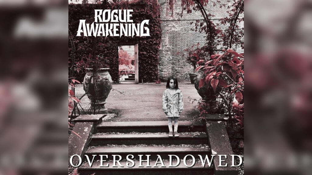 ROGUE AWAKENING 'Overshadowed - Single' - Cover Photo
