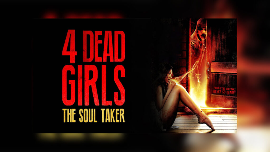 4 DEAD GIRLS THE SOUL TAKER (2013) - Cover Photo