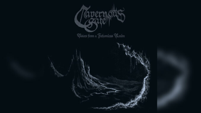 CAVERNOUS GATE 'Voices From a Fathomless Realm' - Cover Photo