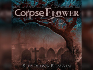 CORPSEFLOWER 'Shadows Remain' - Cover Photo