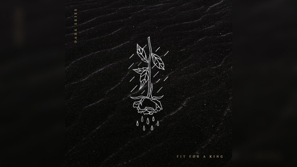FIT FOR A KING 'Dark Skies' - Cover Photo