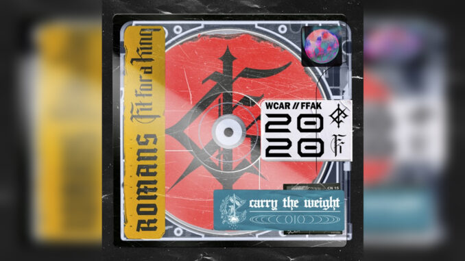 WE CAME AS ROMANS 'Carry the Weight (feat. Fit For A King) - Single' - Cover Photo