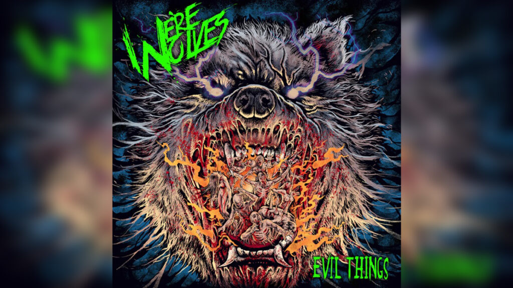 WE'RE WOLVES 'Evil Things' - Cover Photo