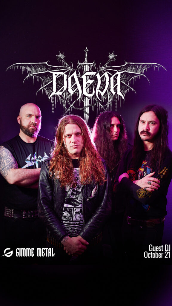 DAEVA: Philadelphia Black/Thrash Metal Crew To Host Gimme Metal Guest DJ Session This Friday, October 21st; Acclaimed Debut LP, Through Sheer Will And Black Magicâ¦, Out Now On 20 Buck Spin