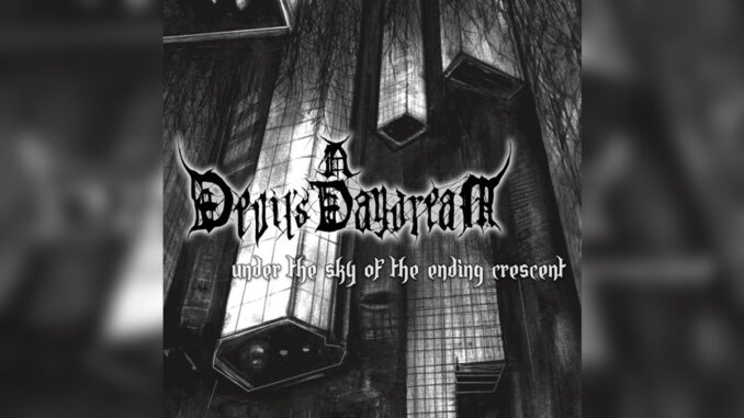 A DEVIL'S DAYDREAM 'Under the Sky of the Ending Crescent - Single' - Cover Photo A DEVIL'S DAYDREAM 'Under the Sky of the Ending Crescent - Single' - Cover Photo