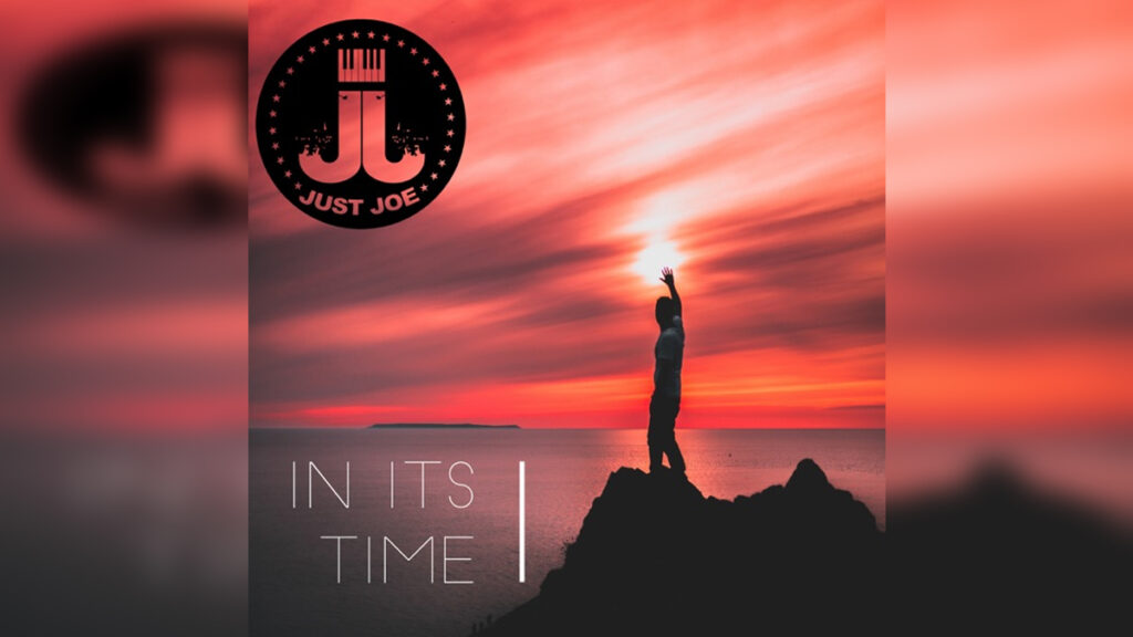 JUST JOE ‘In Its Time – Single’ - Cover Photo
