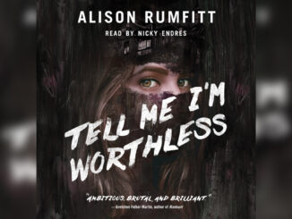 'Tell Me I'm Worthless' Audiobook by ALISON RUMFITT - Cover Photo