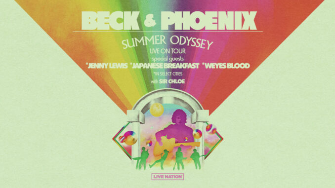 BECK AND PHOENIX ANNOUNCE SUMMER 2023 CO-HEADLINE SUMMER ODYSSEY TOUR BECK AND PHOENIX ANNOUNCE SUMMER 2023 CO-HEADLINE SUMMER ODYSSEY TOUR