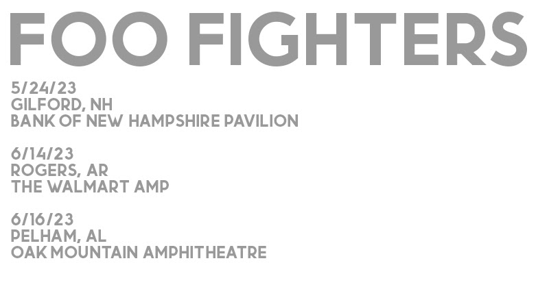 FOO FIGHTERS ANNOUNCE THREE NEW HEADLINE SHOWS