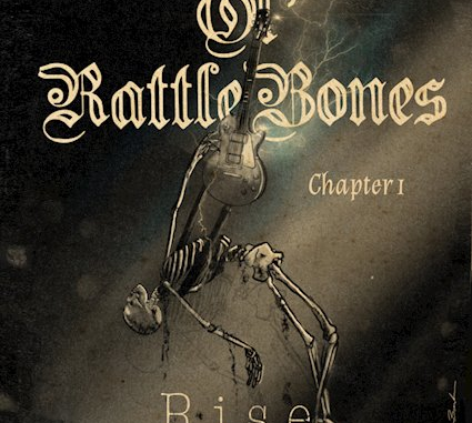 Ol' Rattlebones – Rise Chapter 1 EP artwork