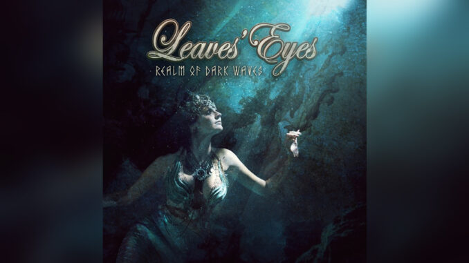 LEAVES EYES' 'Realm of Dark Waves - Single' - COVER PHOTO LEAVES EYES' 'Realm of Dark Waves - Single' - COVER PHOTO