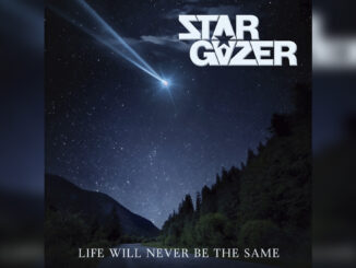 STARGAZER 'Life Will Never Be The Same' - Cover Photo