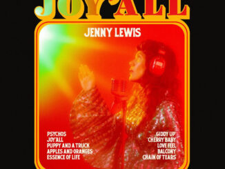JENNY LEWIS: NEW ALBUM, JOYâALL, OUT JUNE 9TH