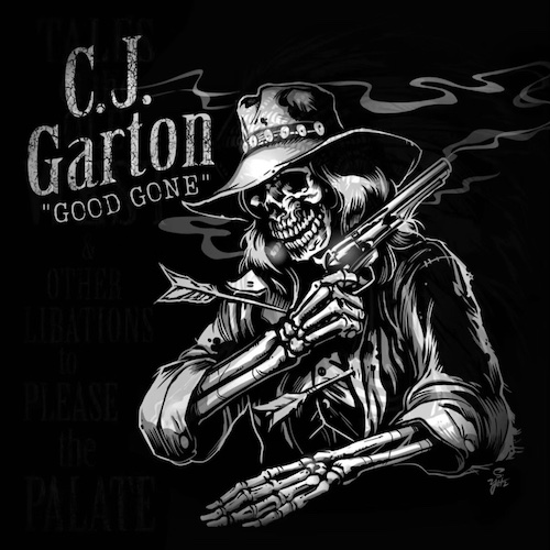 Country Singer-Songwriter C.J. Garton Enlists Help From His Oklahoma Hometown In Filming Of New âGood Goneâ Music Video With Exclusive Premiere By Cowboys & Indians