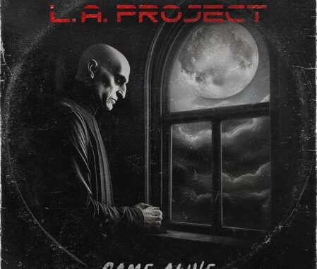EPK – L.A. Project – Come Alive (single) (2023)