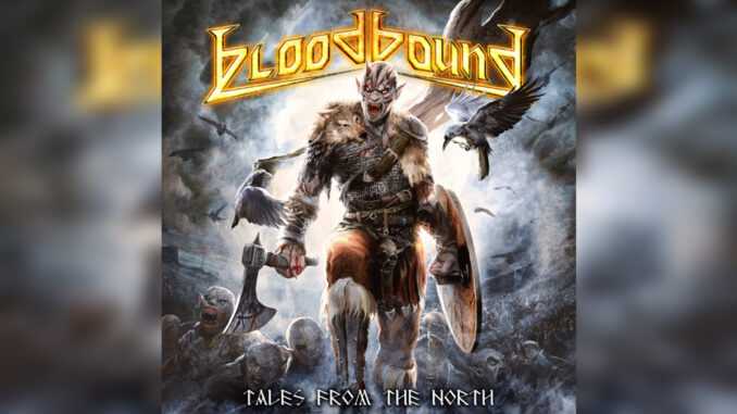 BLOODBOUND 'Tales from the North' - Cover Photo