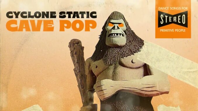 CYCLONE STATIC: New Jersey Punk Act To Release Cave Pop: Dance Songs For Primitive People EP On Mint 400 Records In July; Teaser And More Posted