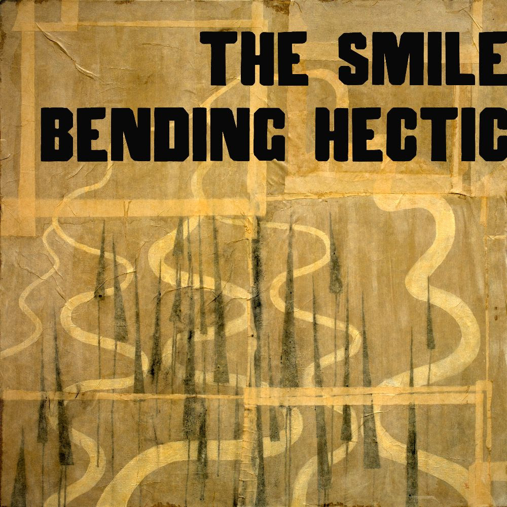 THE SMILE: NEW SINGLE âBENDING HECTICâ OUT NOW