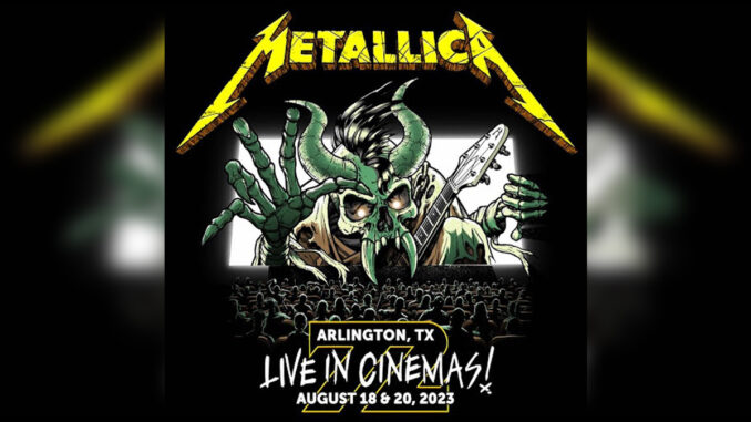 METALLICA Live In Cinemas (2023) - Cover Photo METALLICA Live In Cinemas (2023) - Cover Photo