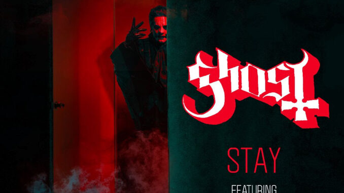 GHOST: âSTAY (FEATURING PATRICK WILSON)” DIGITAL SINGLE OUT NOW GHOST: âSTAY (FEATURING PATRICK WILSON)” DIGITAL SINGLE OUT NOW