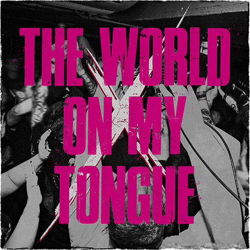 RXPTRS Release Single and Music Video for Powerful New Single “The World on My Tongue”