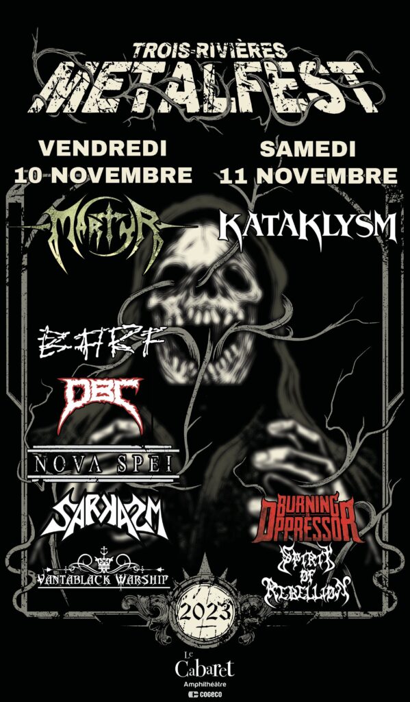 Trois-RiviÃ¨res MetalFest Announces First Batch of Bands for 2023 Lineup w/ Martyr, Kataklysm, Nova Spei, Vantablack Warship and more!