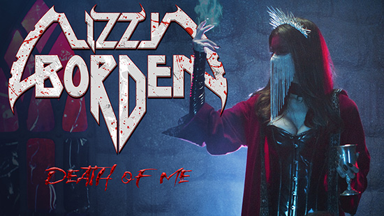 Lizzy Borden Releases New Single “Death of Me” – Out Now!