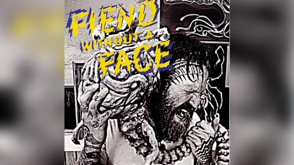 FIEND WITHOUT A FACE 'Fiend Without A Face' - Cover Photo