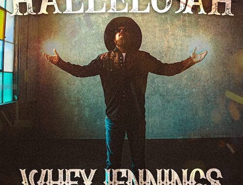 Country Singer-Songwriter Whey Jennings To Release Inspiring Remake Of Gospel Rocker âHallelujahâ On November 17 Country Singer-Songwriter Whey Jennings To Release Inspiring Remake Of Gospel Rocker âHallelujahâ On November 17